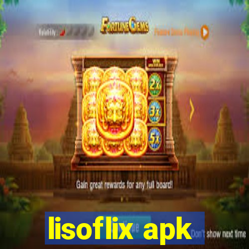 lisoflix apk